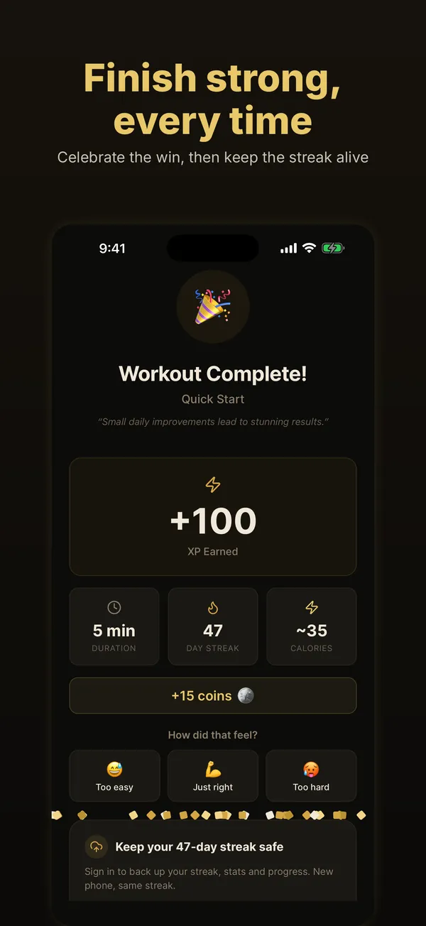 Workout complete screen with XP earned and the streak count
