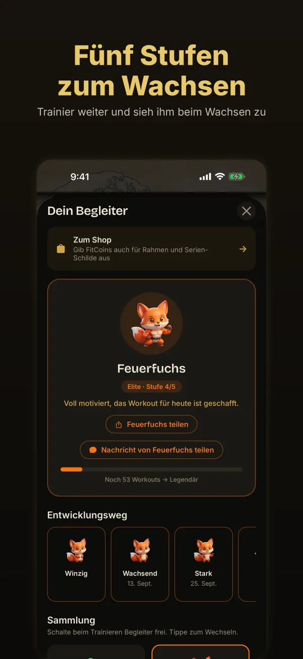 Fünf Stufen zum Wachsen: Feuerfuchs auf dem Begleiter-Bildschirm, darunter der Entwicklungsweg